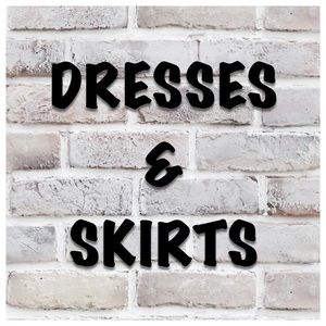 Dresses & Skirts